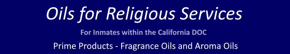 Oils for religious services in California
